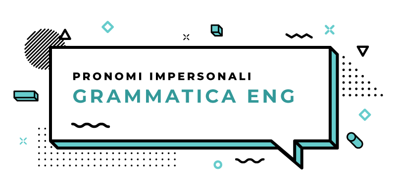 Yuppiday Pronomi Impersonali In Inglese It There Yuppiday