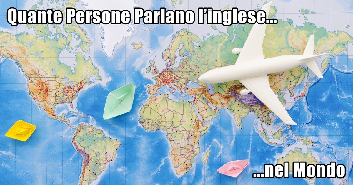 Dove Si Parla Inglese Nel Mondo Quante persone parlano l'inglese nel mondo? - yuppiDay